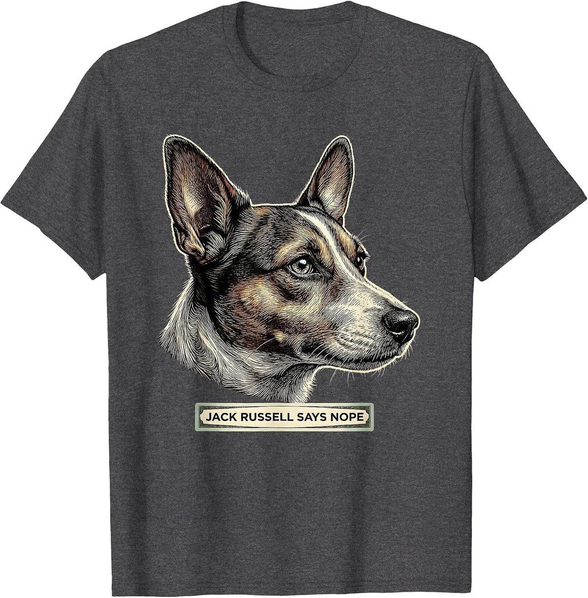 Men's Jack Russell Says Nope Funny Jack Russell Terrier Dog Lover T-Shirt - Dark Heather Grey