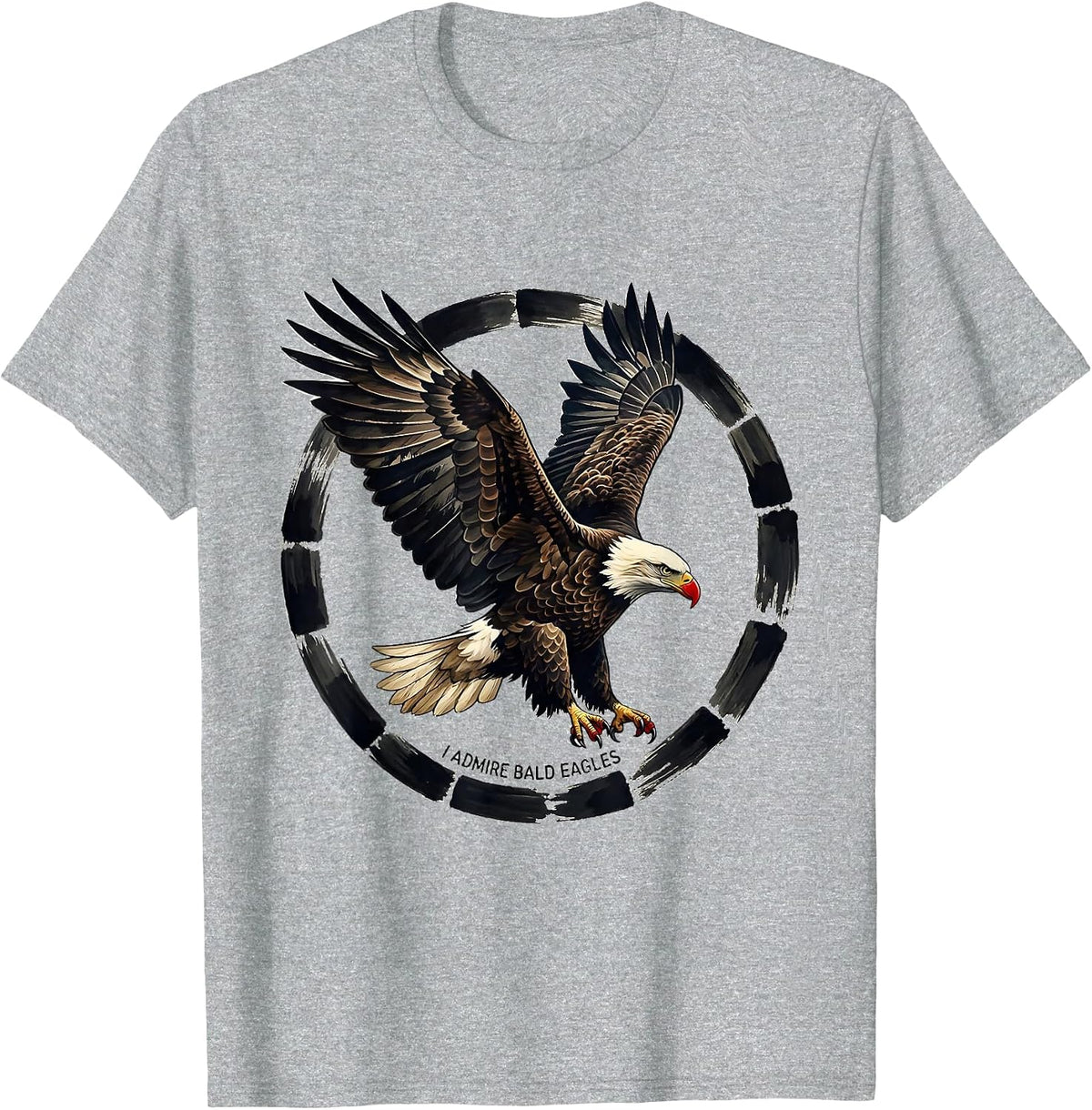 Men's I Admire Bald Eagles Patriotic Eagle Wildlife Art T-Shirt - Heather Grey