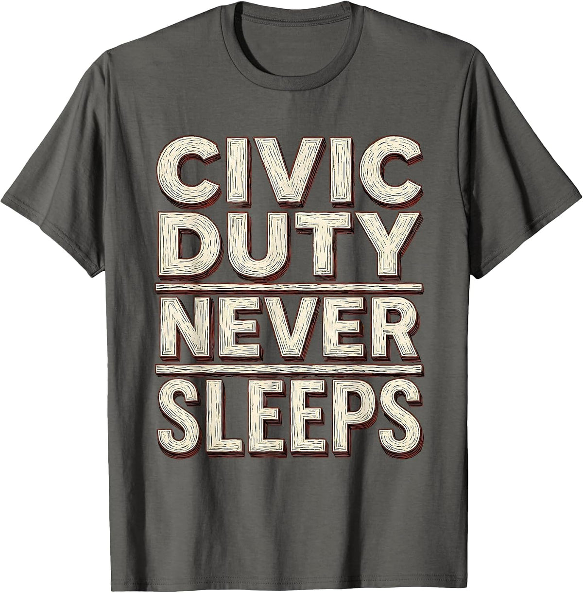 Civic Duty Never Sleeps Voting Pride Design T-Shirt - Asphalt Grey