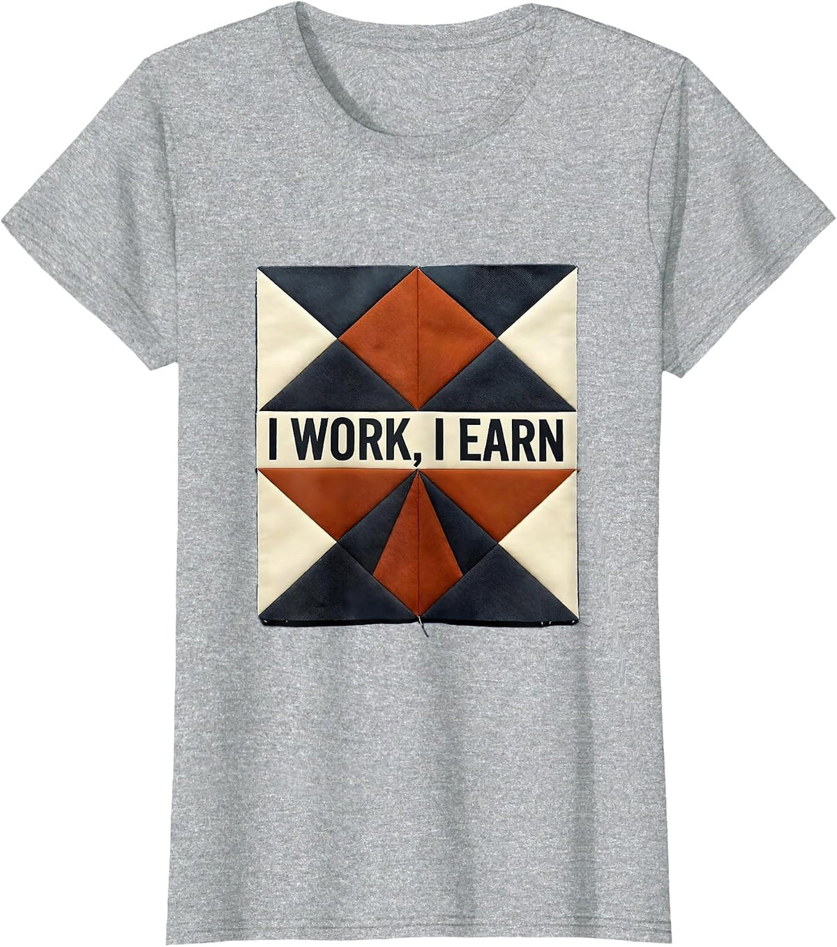 I Work, I Earn Union Strong Labor Day Worker Pride T-Shirt - Heather Grey
