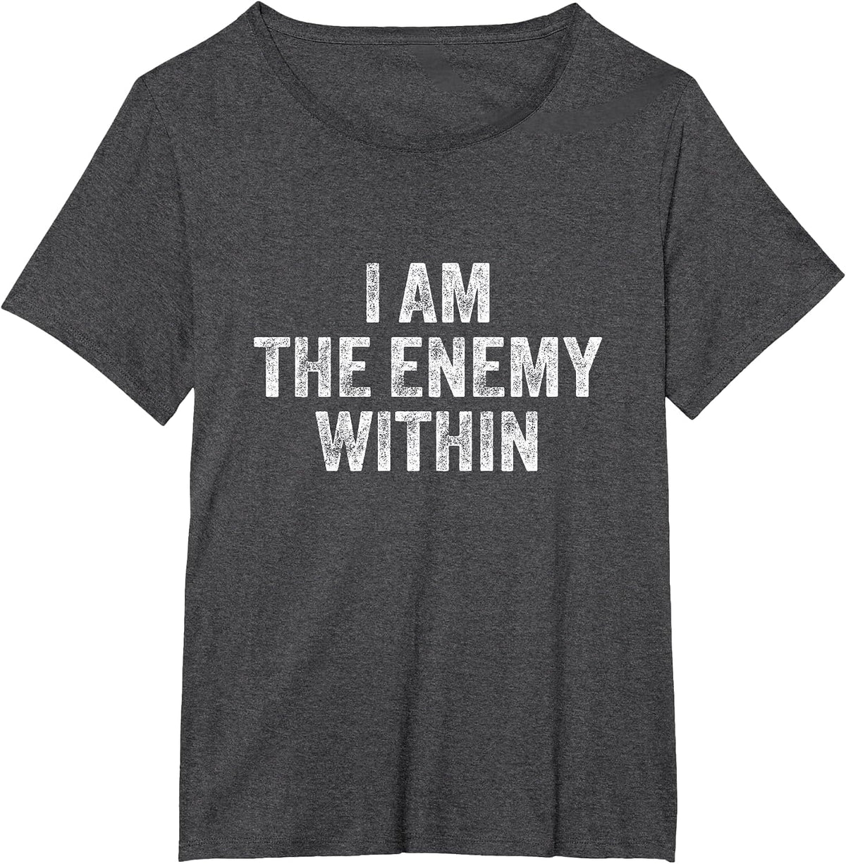 I Am The Enemy Within Pun T-Shirt - Dark Heather Grey