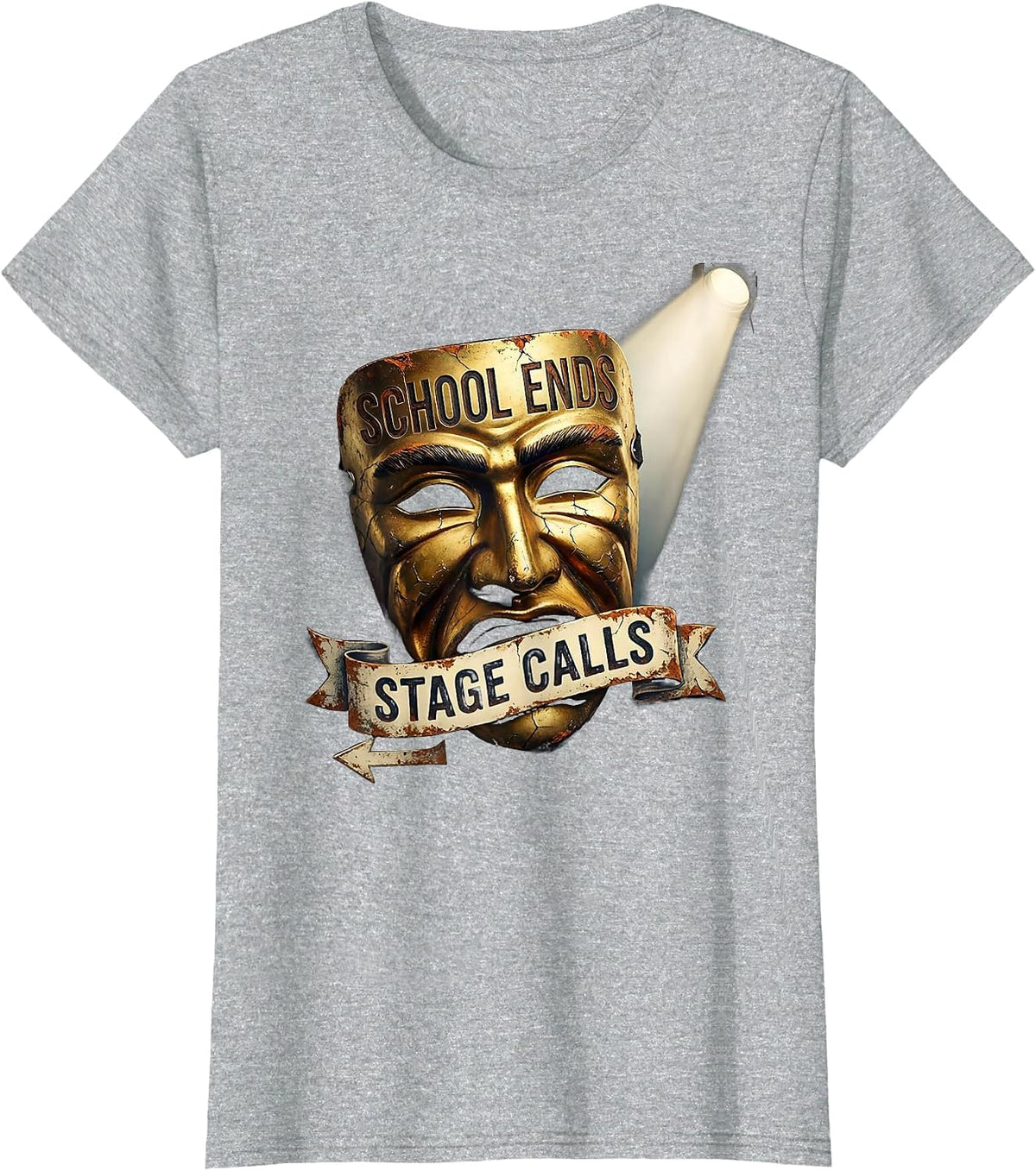 School Ends Stage Calls Funny Theatre Kid Drama Club T-Shirt - Heather Grey
