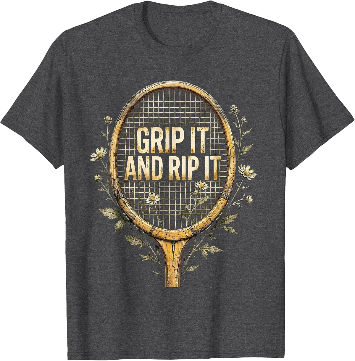 Grip It and Rip It Tennis Graphic Design T-Shirt - Dark Heather Grey