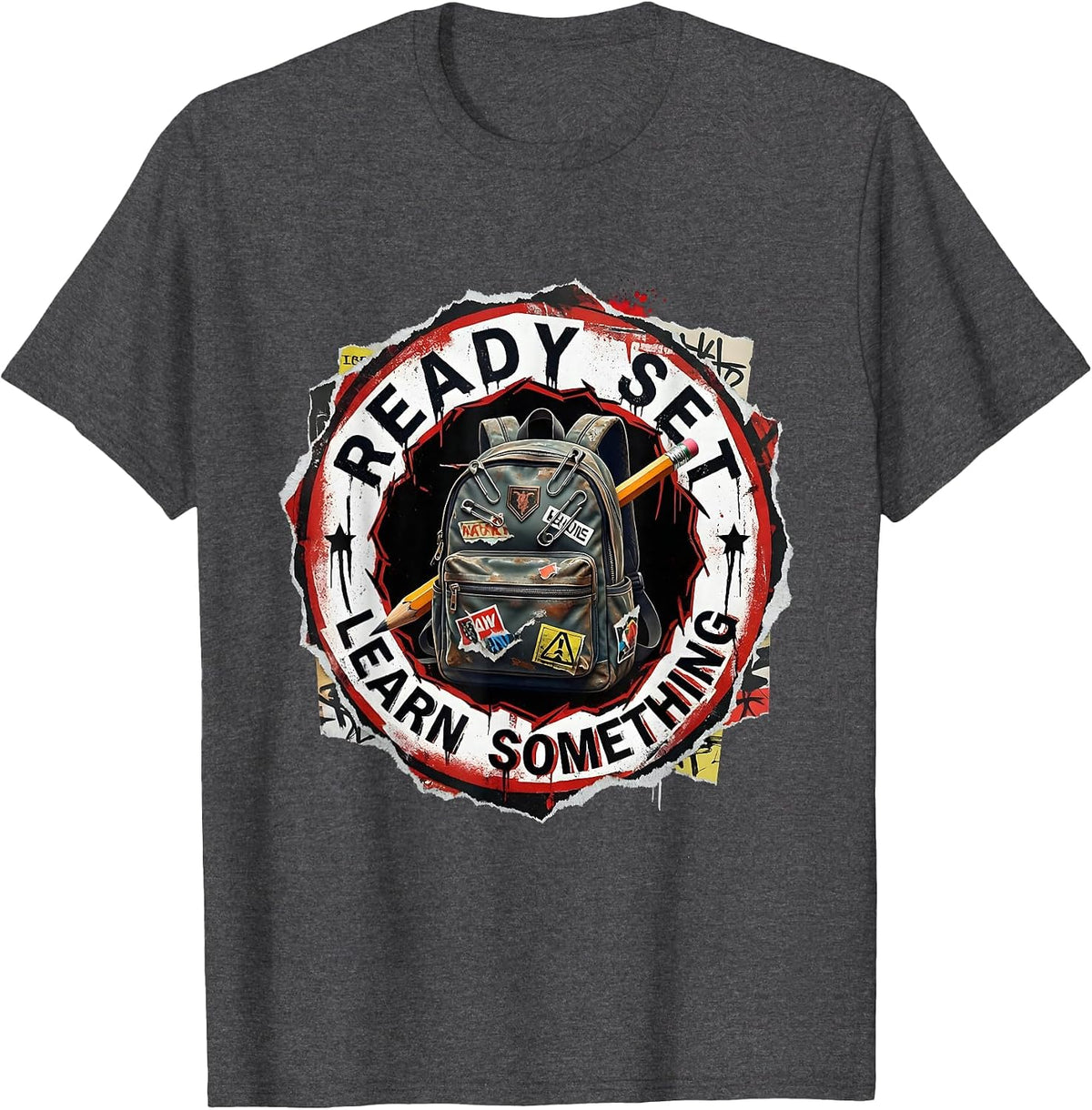 Ready Set Learn Something Back to School Design T-Shirt - Dark Heather Grey