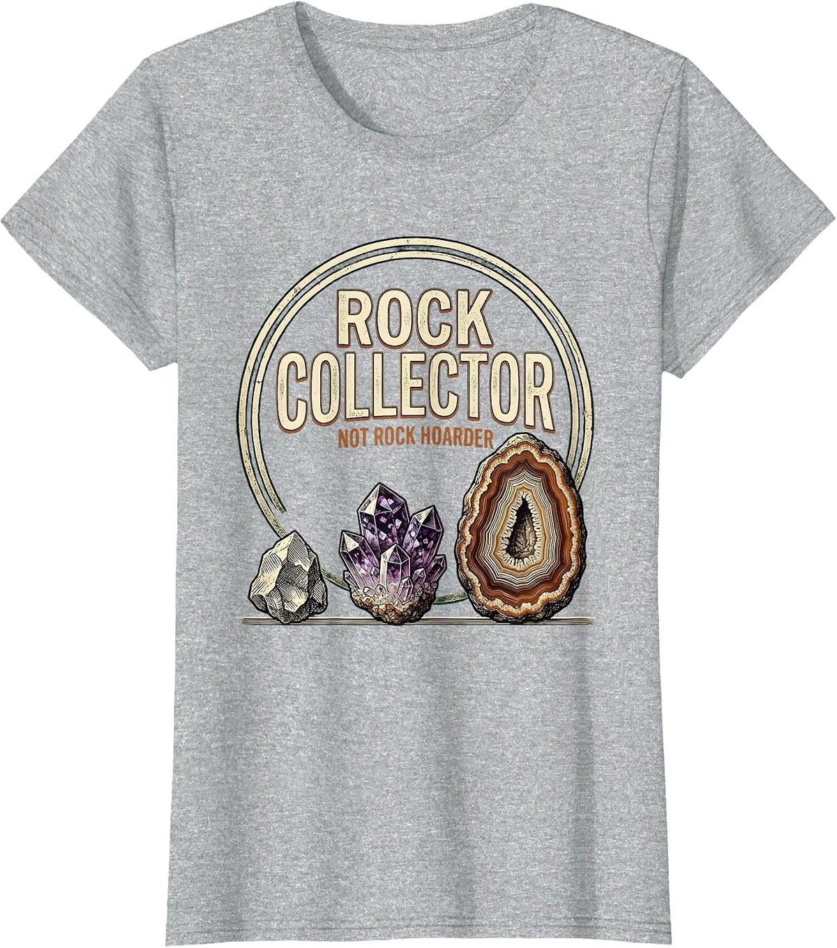 Rock Collector, Not Rock Hoarder Vintage Geology Enthusiast T-Shirt - Heather Grey
