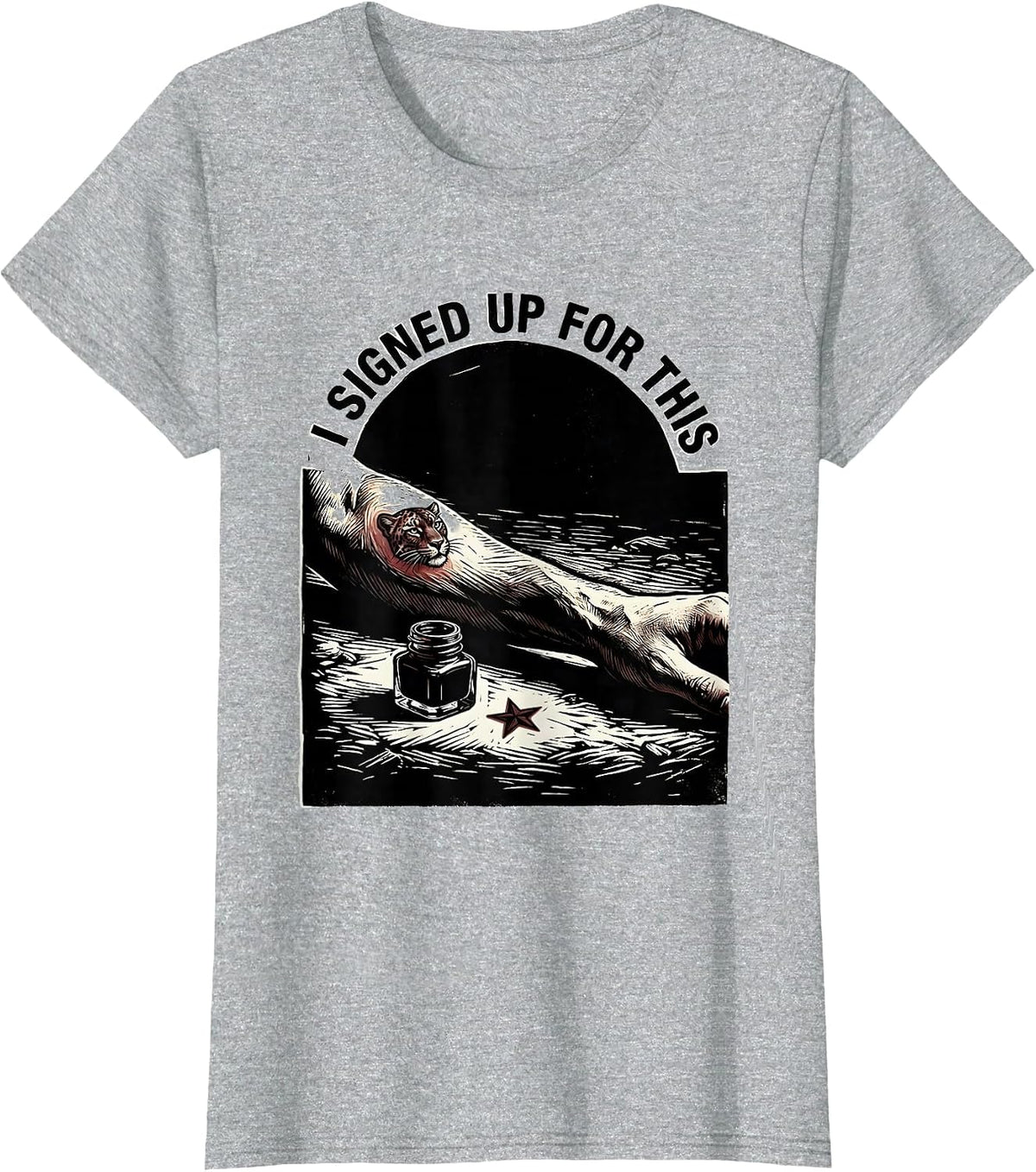 I Signed Up For This Funny Tattoo Artist Humor T-Shirt - Heather Grey