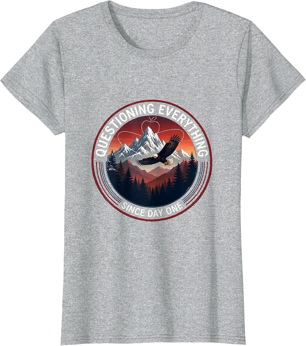 Questioning Everything Since Day One Science Teacher T-Shirt - Heather Grey