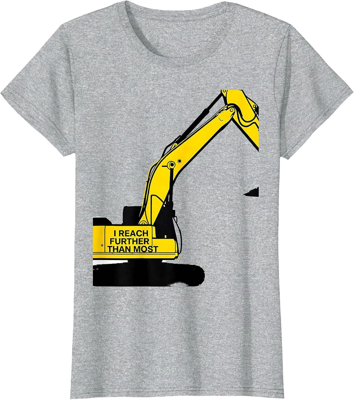 I Reach Further Than Most Funny Excavator Operator T-Shirt - Heather Grey
