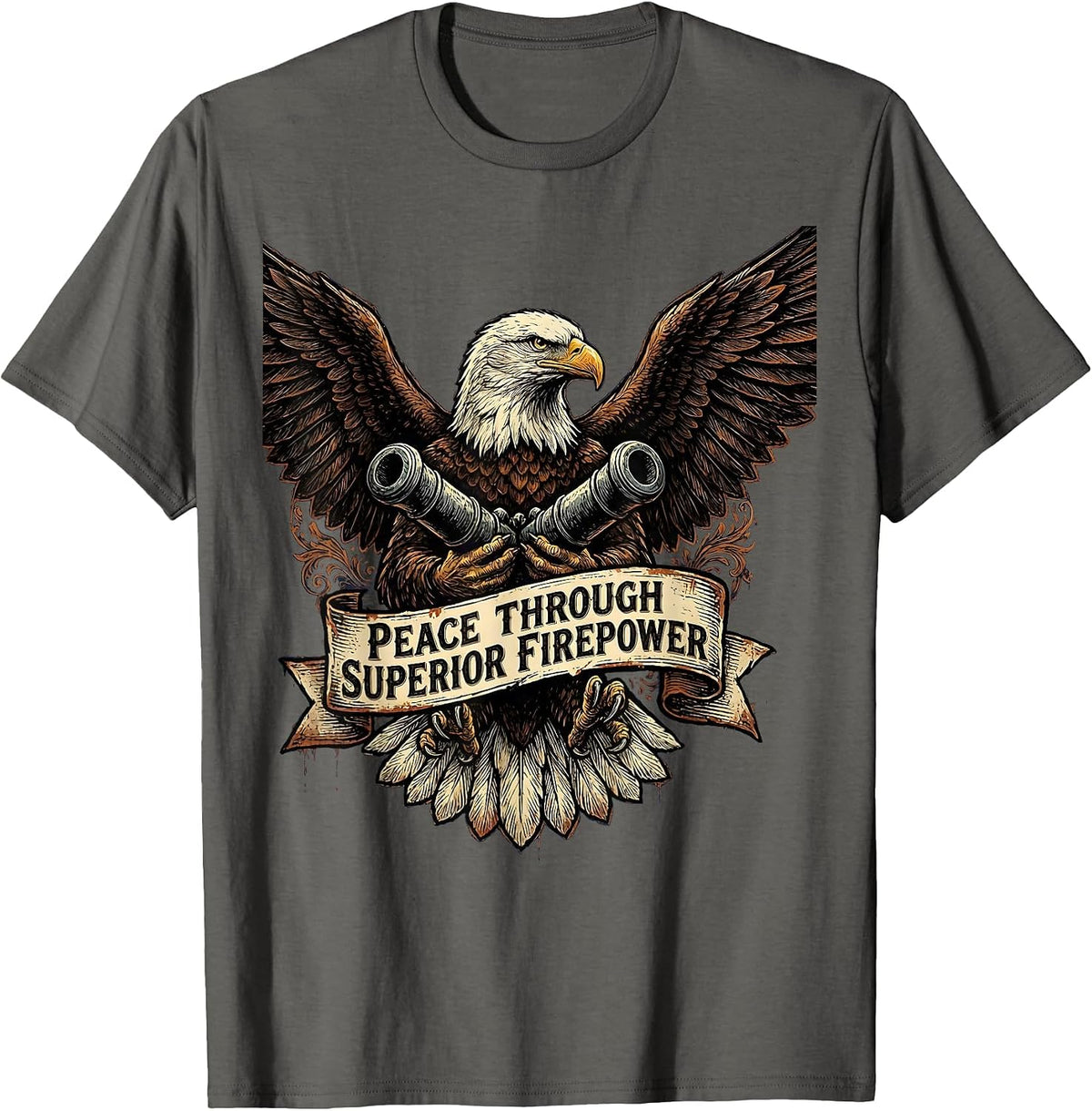Peace Through Superior Firepower Military Design T-Shirt - Asphalt Grey