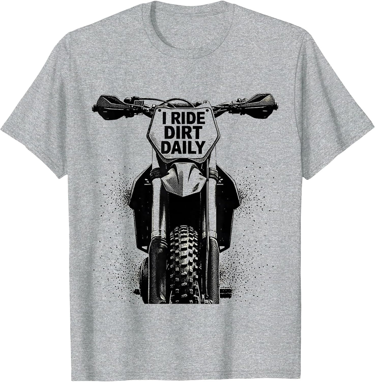 Men's I Ride Dirt Daily Rugged Motocross Dirt Bike Rider Gift T-Shirt - Heather Grey