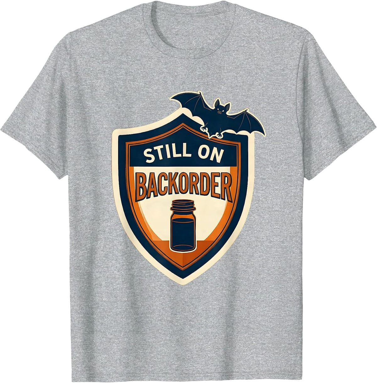 Men's Still On Backorder Funny Pharmacy Tech Halloween Costume T-Shirt - Heather Grey