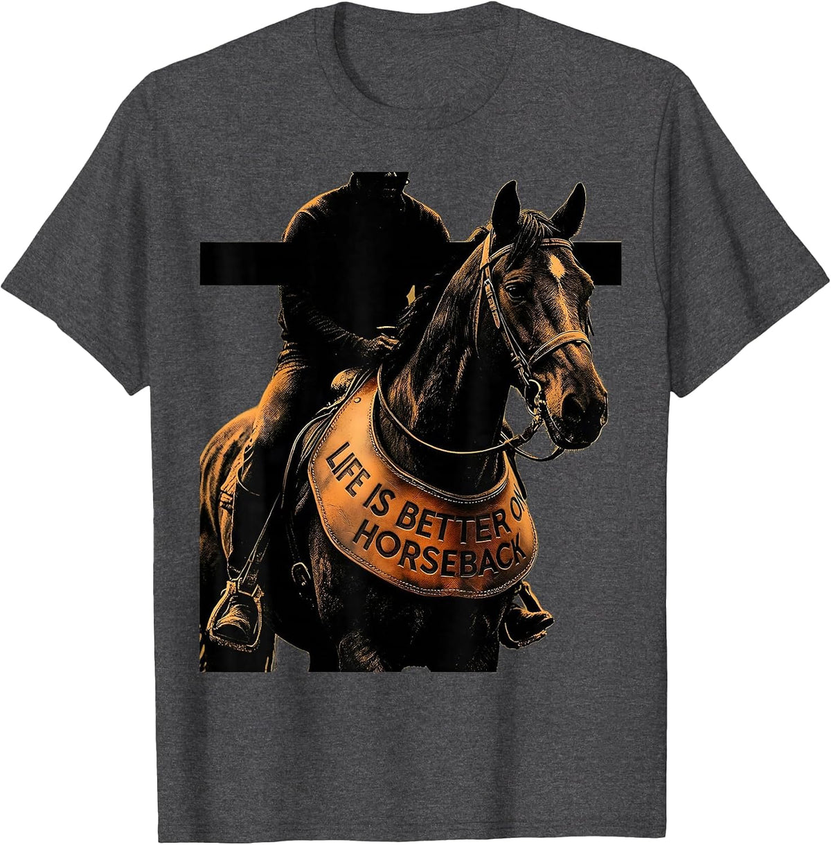 Men's Life Is Better On Horseback Western Design T-Shirt - Dark Heather Grey