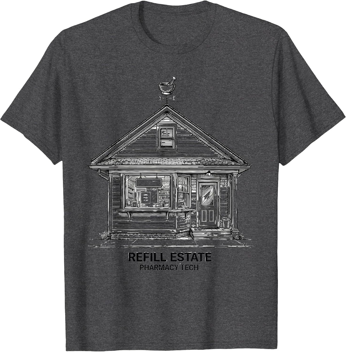 Refill Estate Pharmacy Tech Funny Pharmacist Crew Halloween T-Shirt - Dark Heather Grey