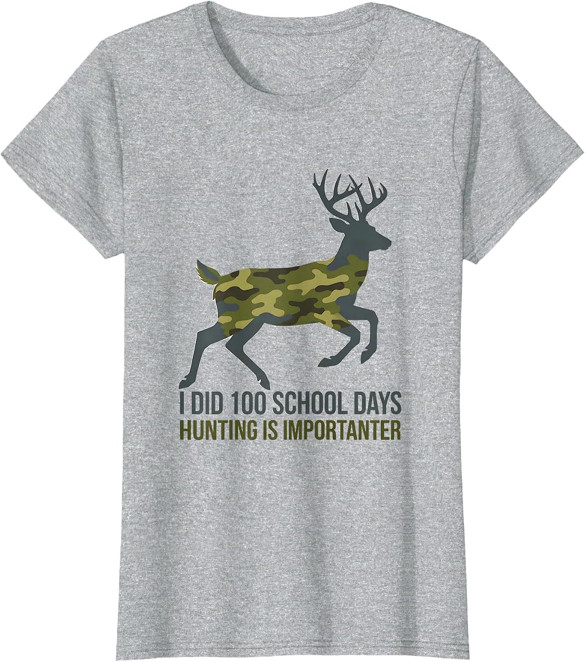 I Did 100 School Days, Hunting Is Importanter Camo T-Shirt - Heather Grey