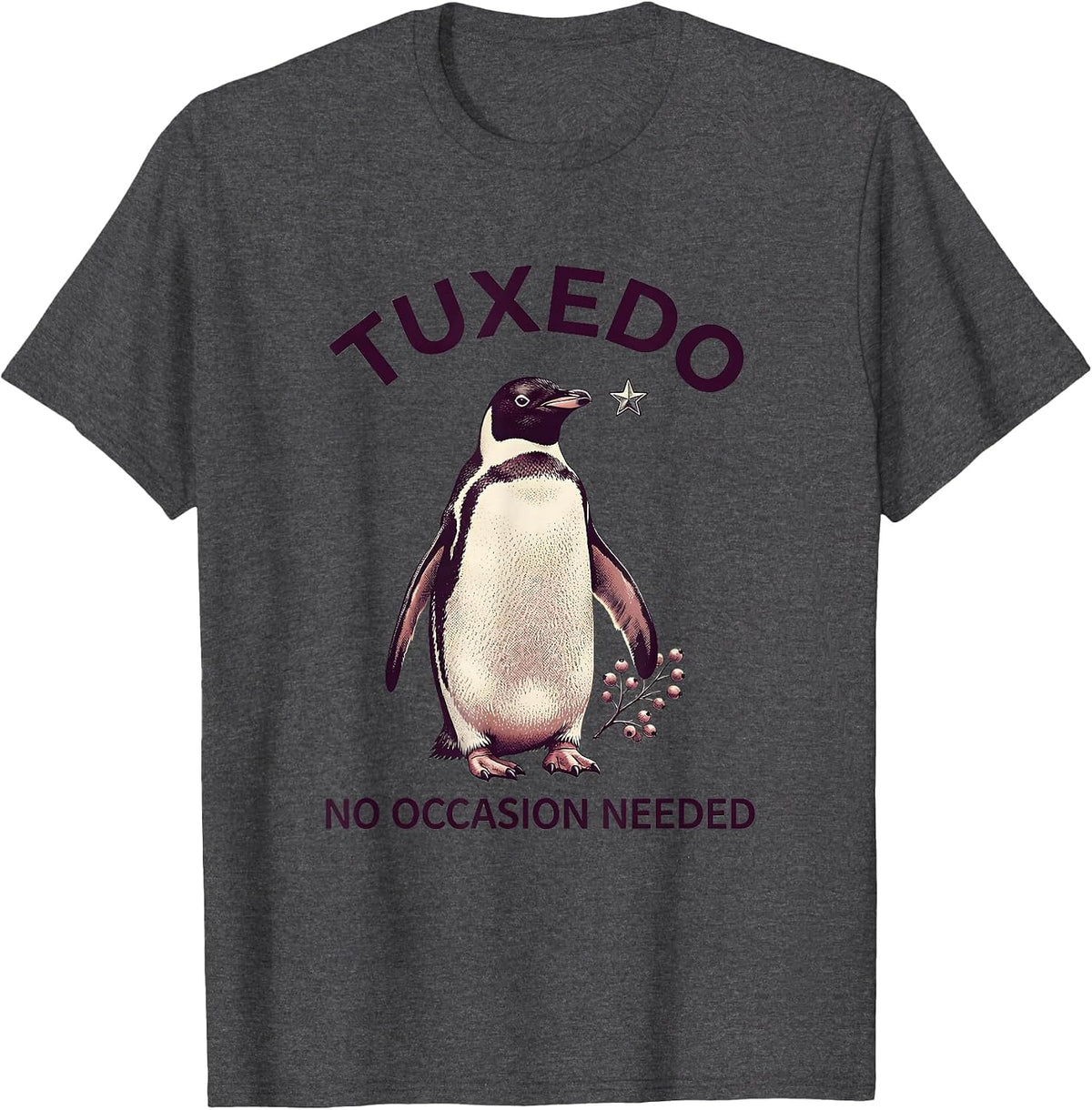 Penguin Tuxedo No Occasion Needed Design T-Shirt - Dark Heather Grey
