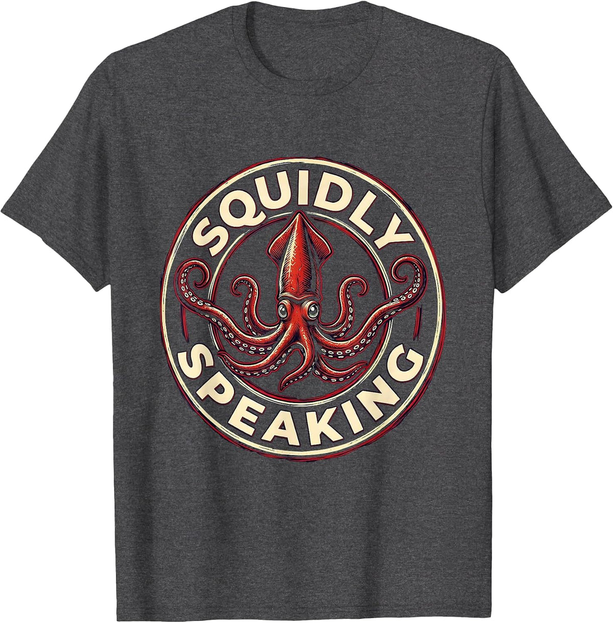 Squidly Speaking Playful Octopus Lover Emblem Marine Biology T-Shirt - Dark Heather Grey
