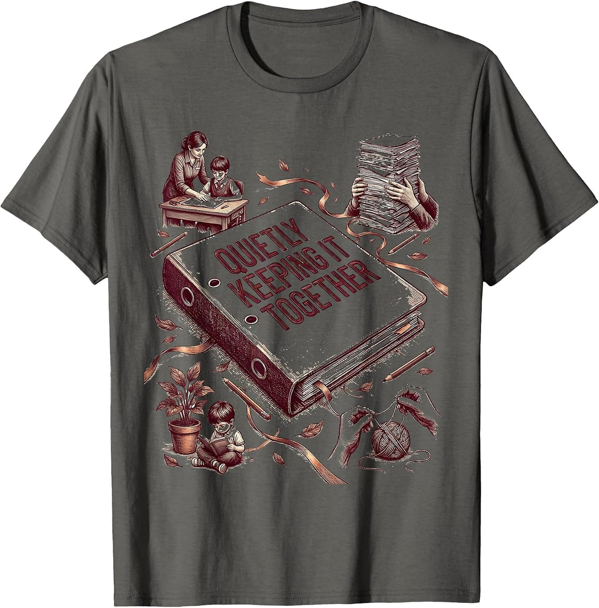 Quietly Keeping It Together Paraprofessional Design T-Shirt - Asphalt Grey