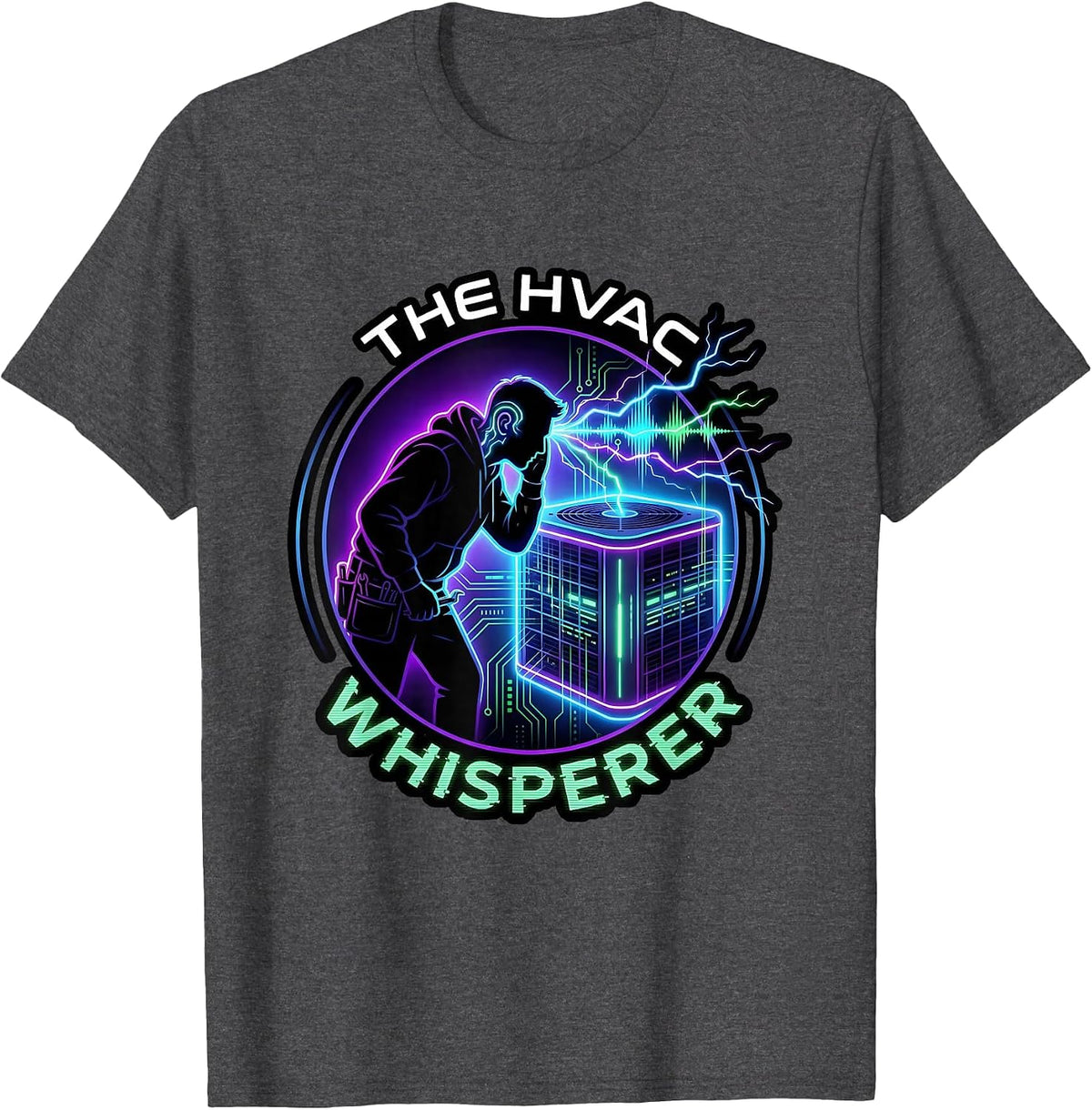 The HVAC Whisperer AC Service Repair Technician T-Shirt - Dark Heather Grey