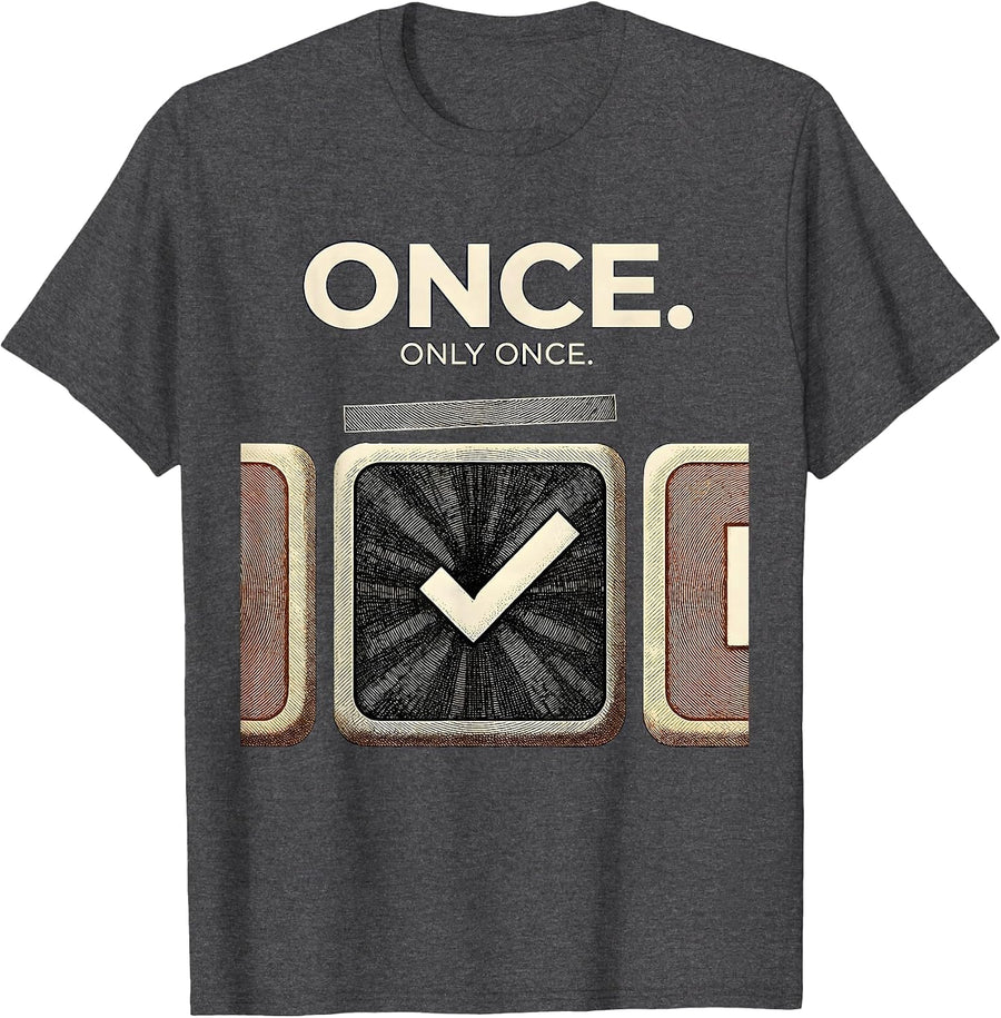 Men's Once Only Once Funny Periodic Table Chemistry Teacher Humor T-Shirt - Dark Heather Grey