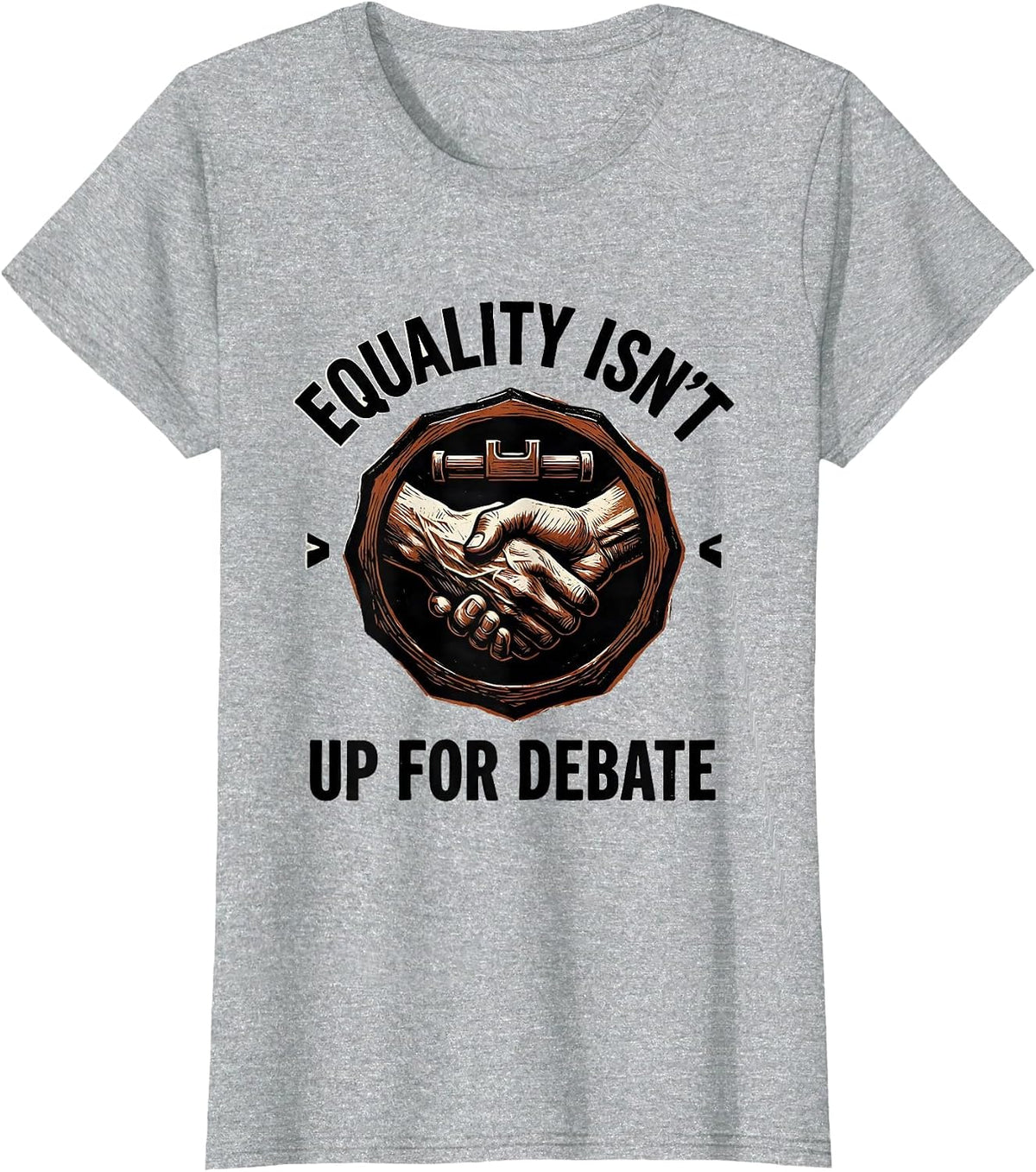 Equality Isn't Up For Debate Linocut Social Justice Activist T-Shirt, Women, Heather Grey, Small - As Pictured