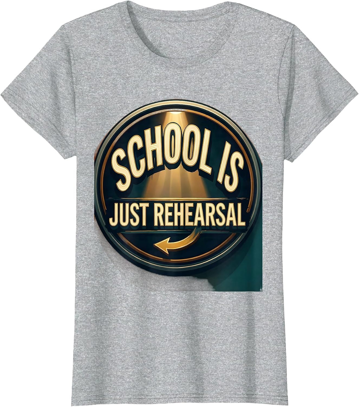 School Is Just Rehearsal Funny Drama Club Back to School T-Shirt - Heather Grey