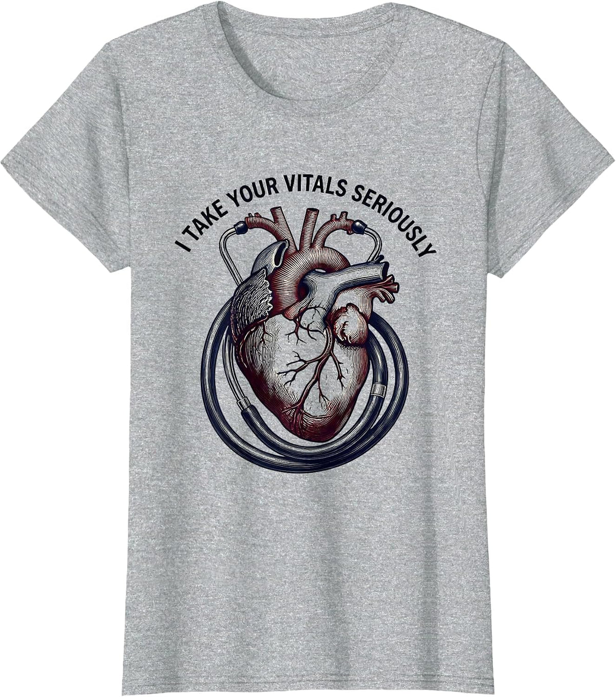 I Take Your Vitals Seriously Medical Assistant Design T-Shirt - Heather Grey