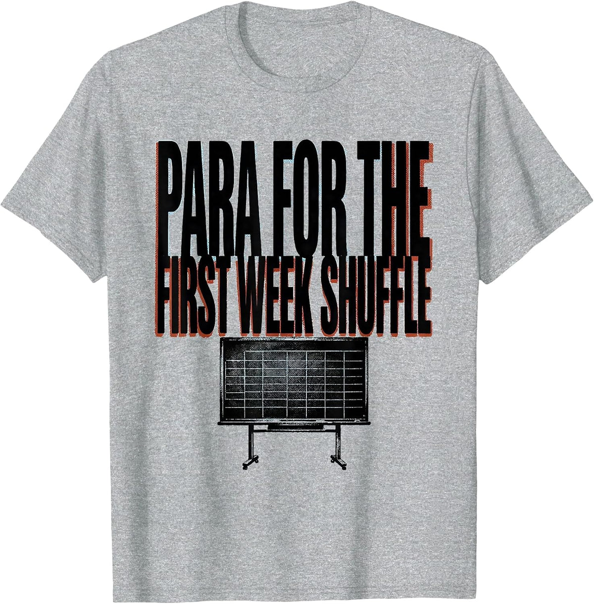 Men's Para For The First Week Shuffle Funny Paraprofessional Back T-Shirt - Heather Grey