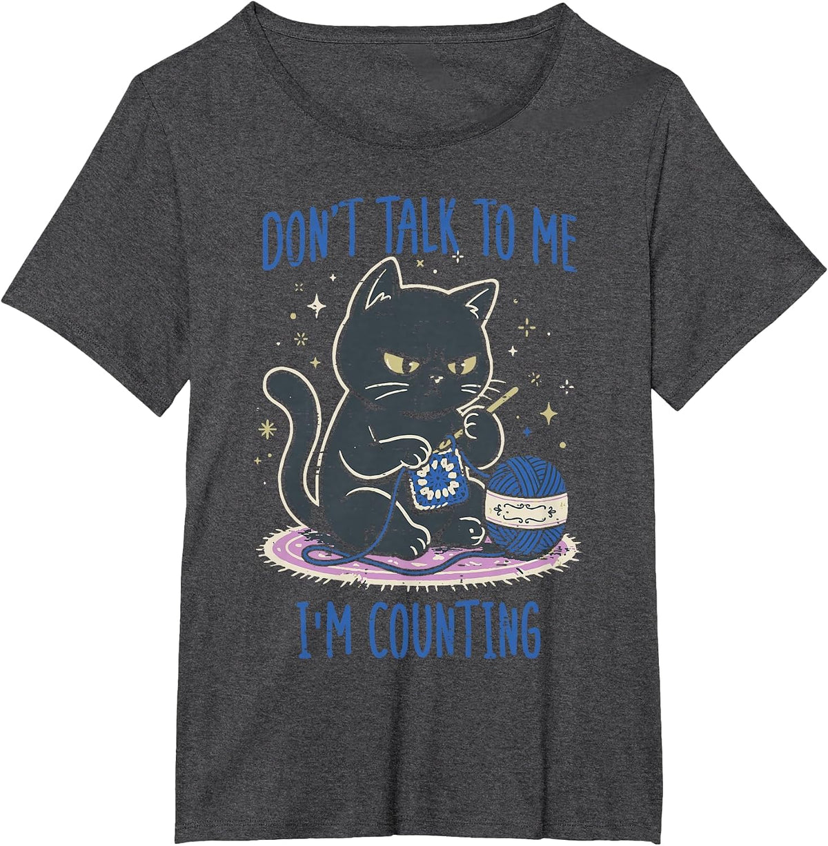 Cat Crochet Dont Talk to Me Im Counting Funny Knitting Women T-Shirt - Dark Heather Grey
