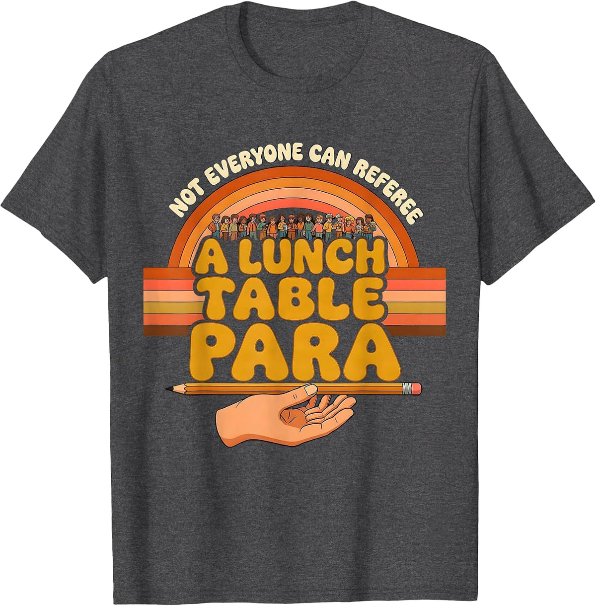 Not Everyone Can Referee A Lunch Table Para T-Shirt - Dark Heather Grey