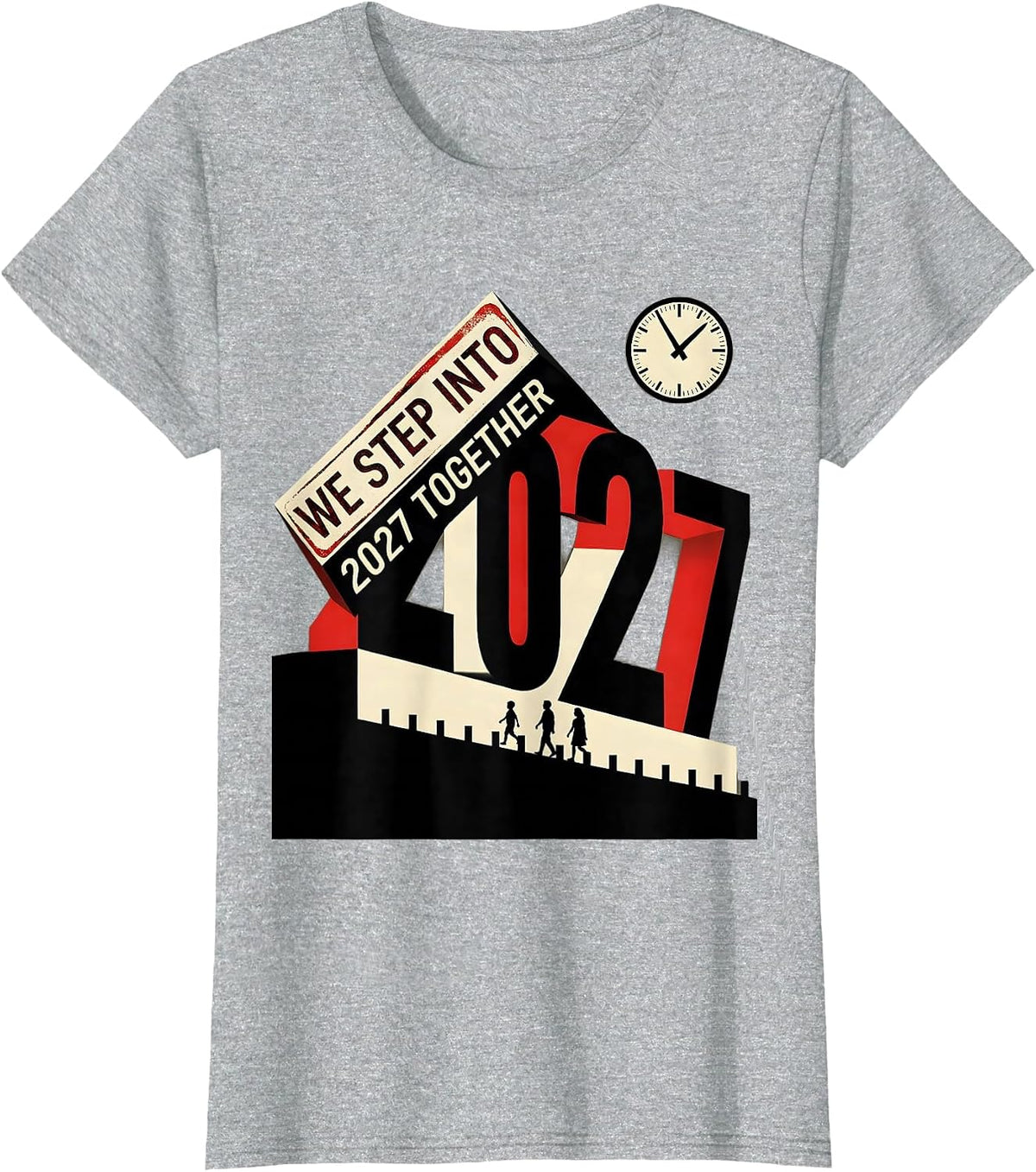 We Step Into 2027 Together Constructivist Party Family T-Shirt - Heather Grey