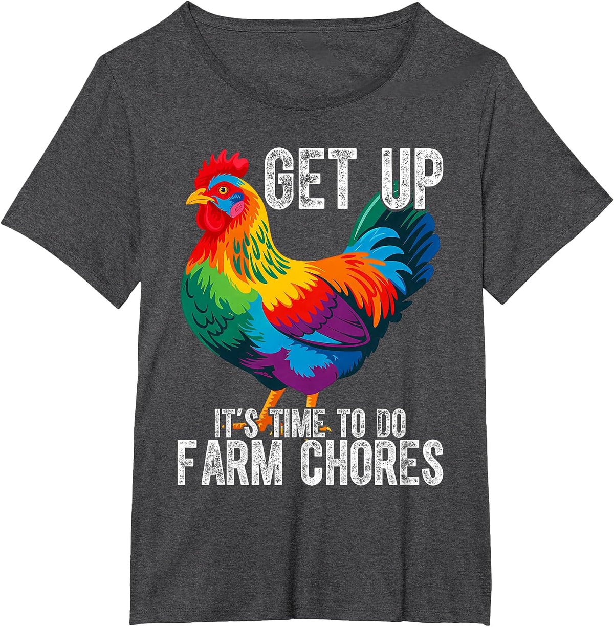 Get up Its Time to Do Farm Chores T-Shirt - Dark Heather Grey