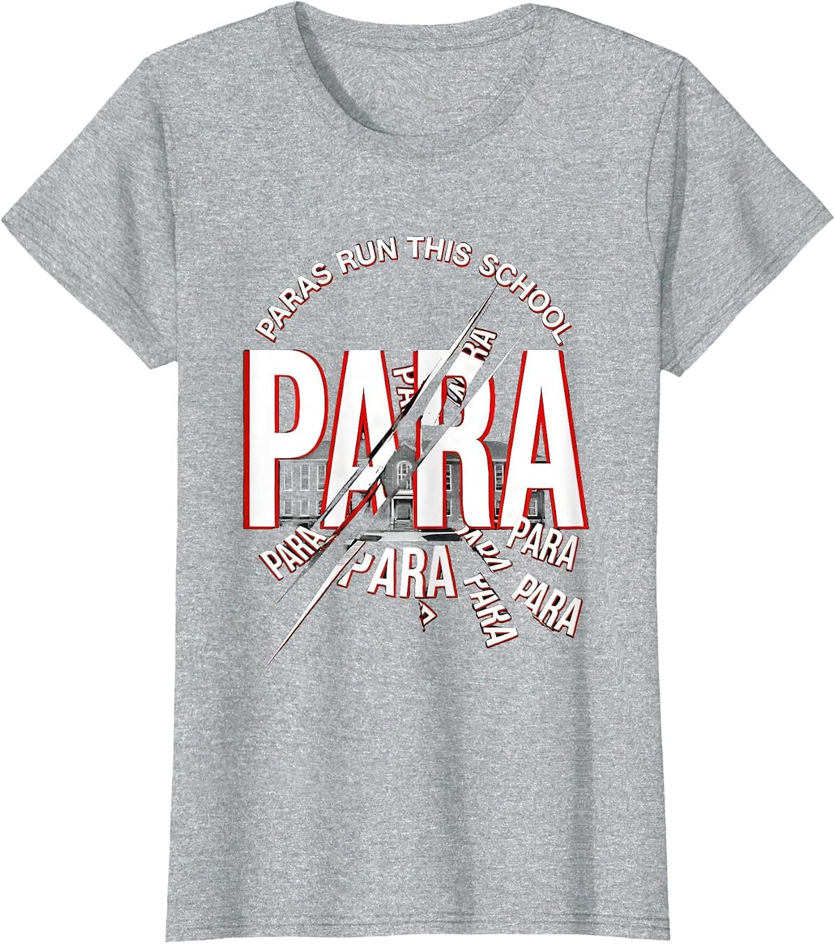 Women's Paras Run This School Paraprofessional Design T-Shirt - Heather Grey