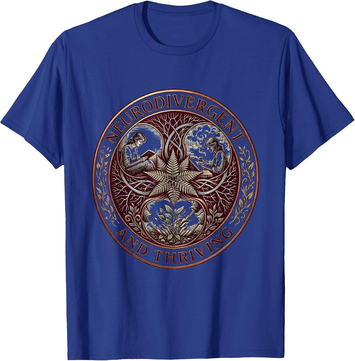Neurodivergent and Thriving Awareness Design T-Shirt - Royal Blue