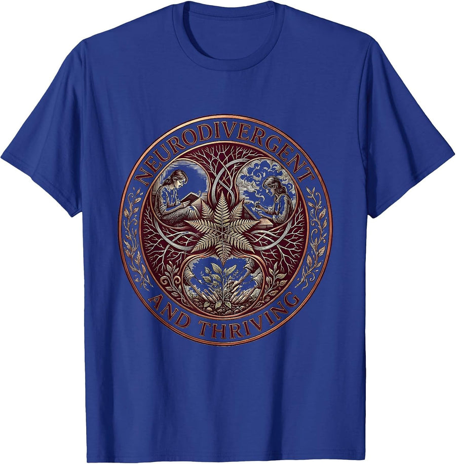 Neurodivergent and Thriving Awareness Design T-Shirt - Royal Blue