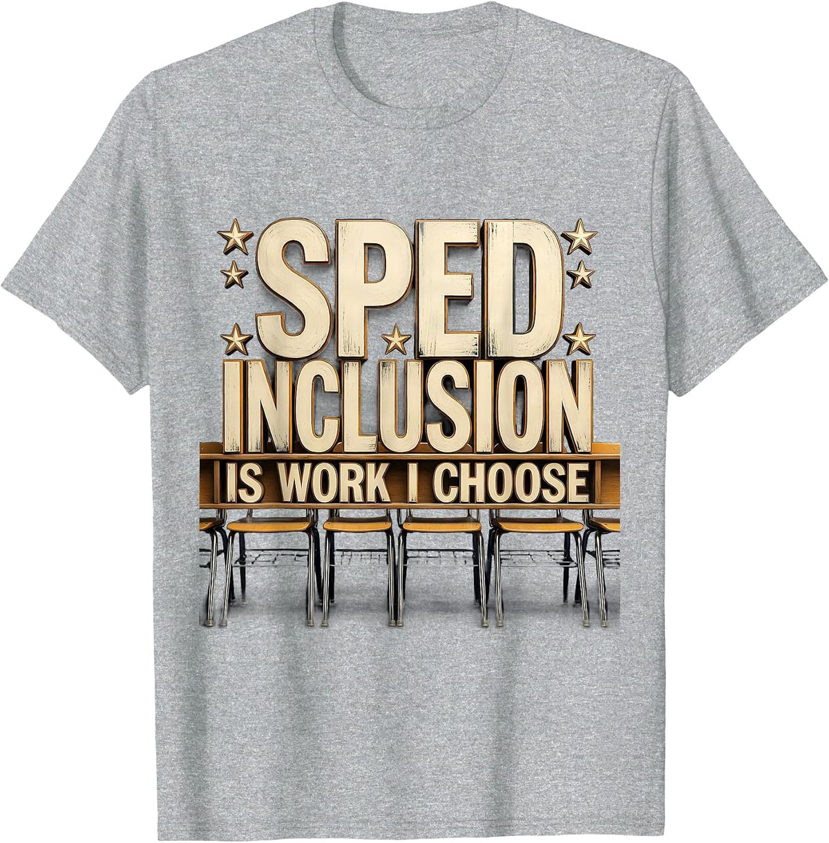 Men's SPED Inclusion Is Work I Choose Inspirational Teacher T-Shirt - Heather Grey