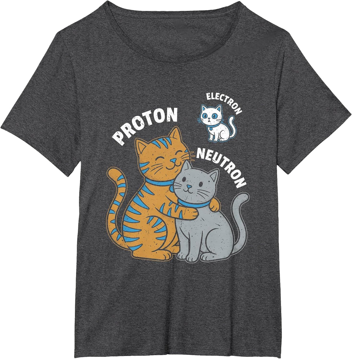 Science Cat Atom Proton Neutron Electron Physics Humor T-Shirt - Dark Heather Grey