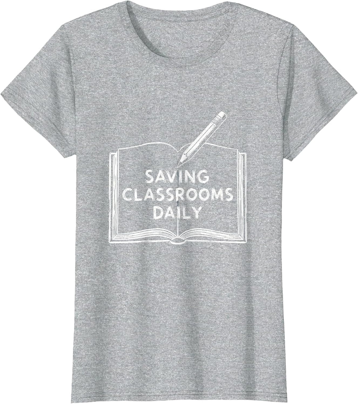 Saving Classrooms Daily Paraprofessional Design T-Shirt - Heather Grey