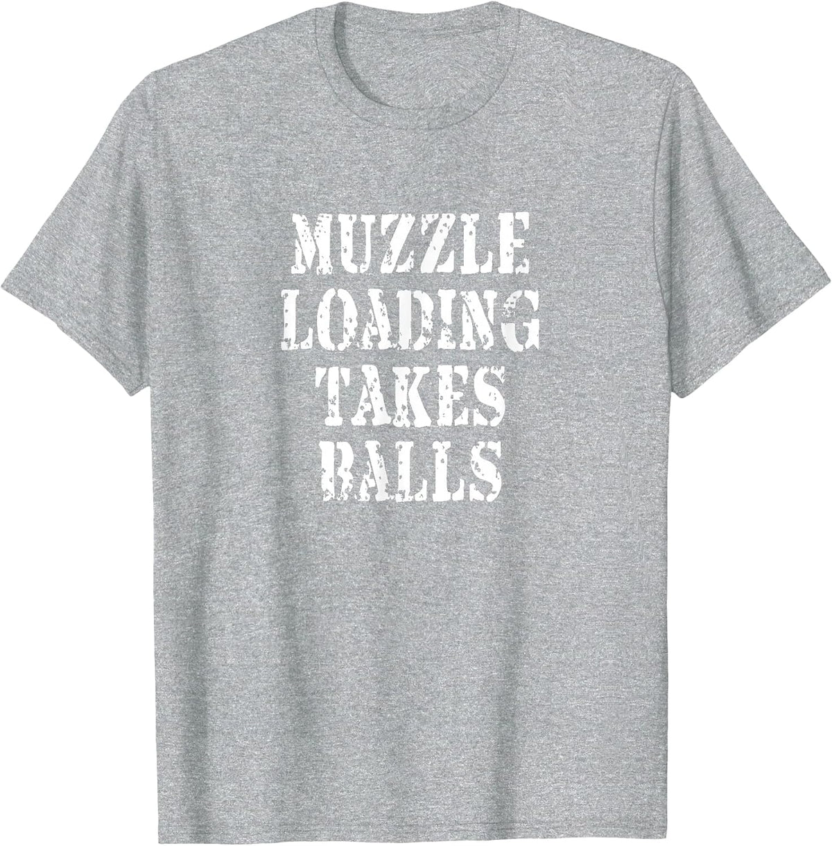 Muzzleloading Tshirt Black Powder Hunting Funny Hunter Shirt T-Shirt - Heather Grey