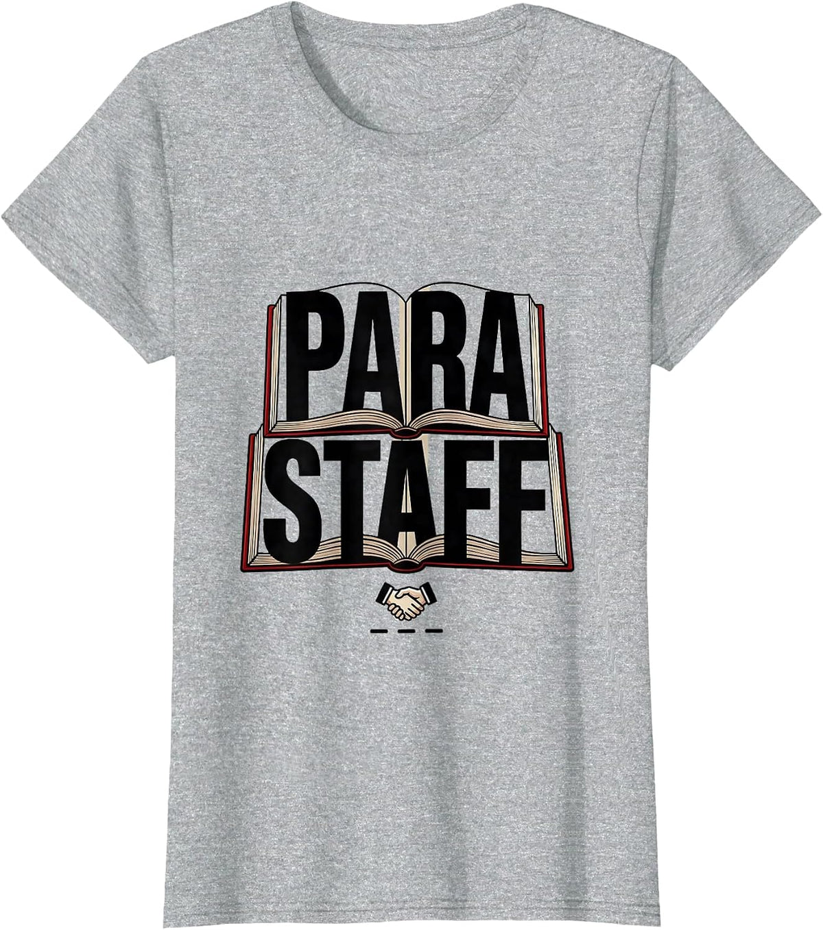 Para Staff Heartfelt Paraprofessional Teacher Appreciation T-Shirt - Heather Grey