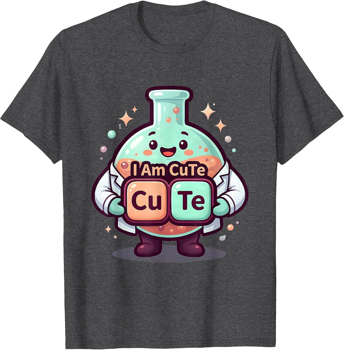I Am CuTe Cute Kawaii Chemistry Teacher Science Humor T-Shirt - Dark Heather Grey