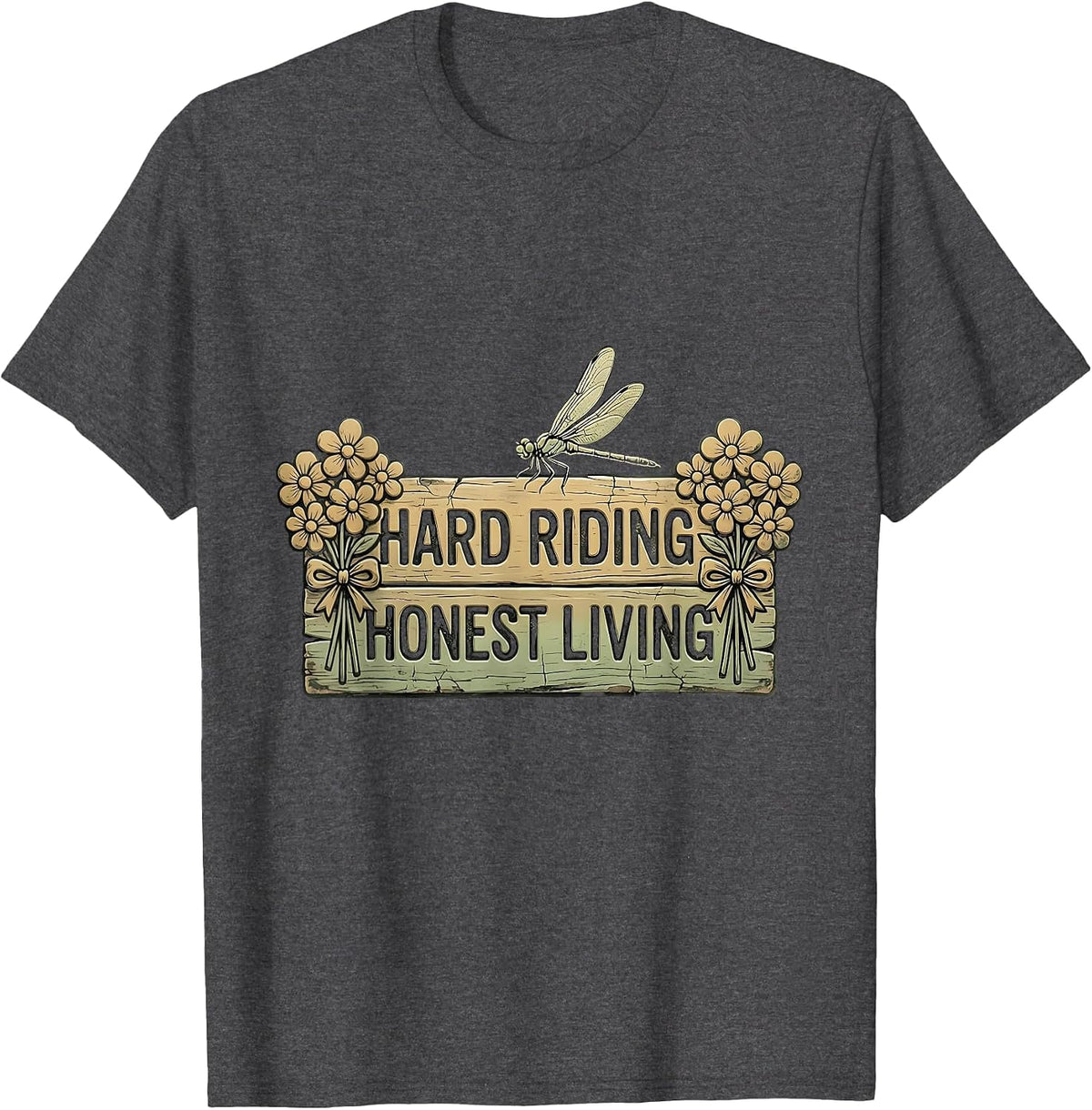 Hard Riding Honest Living Western Cowboy Design T-Shirt - Dark Heather Grey