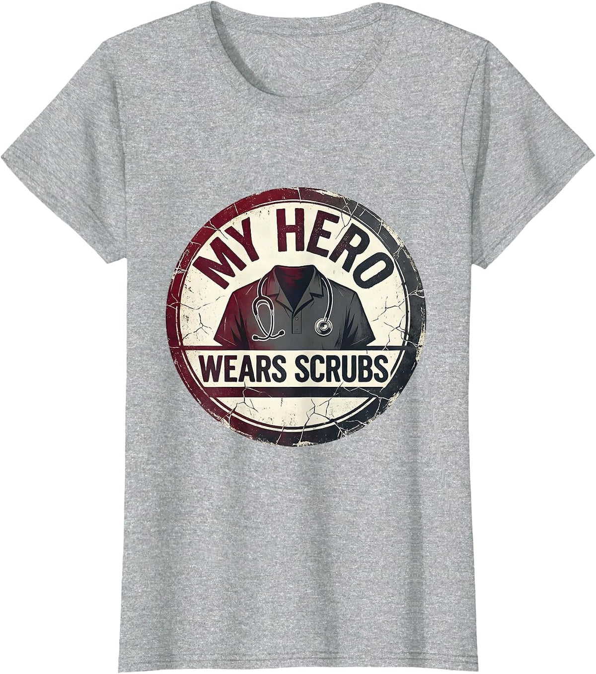 My Hero Wears Scrubs Distressed Nurse Tribute T-Shirt - Heather Grey