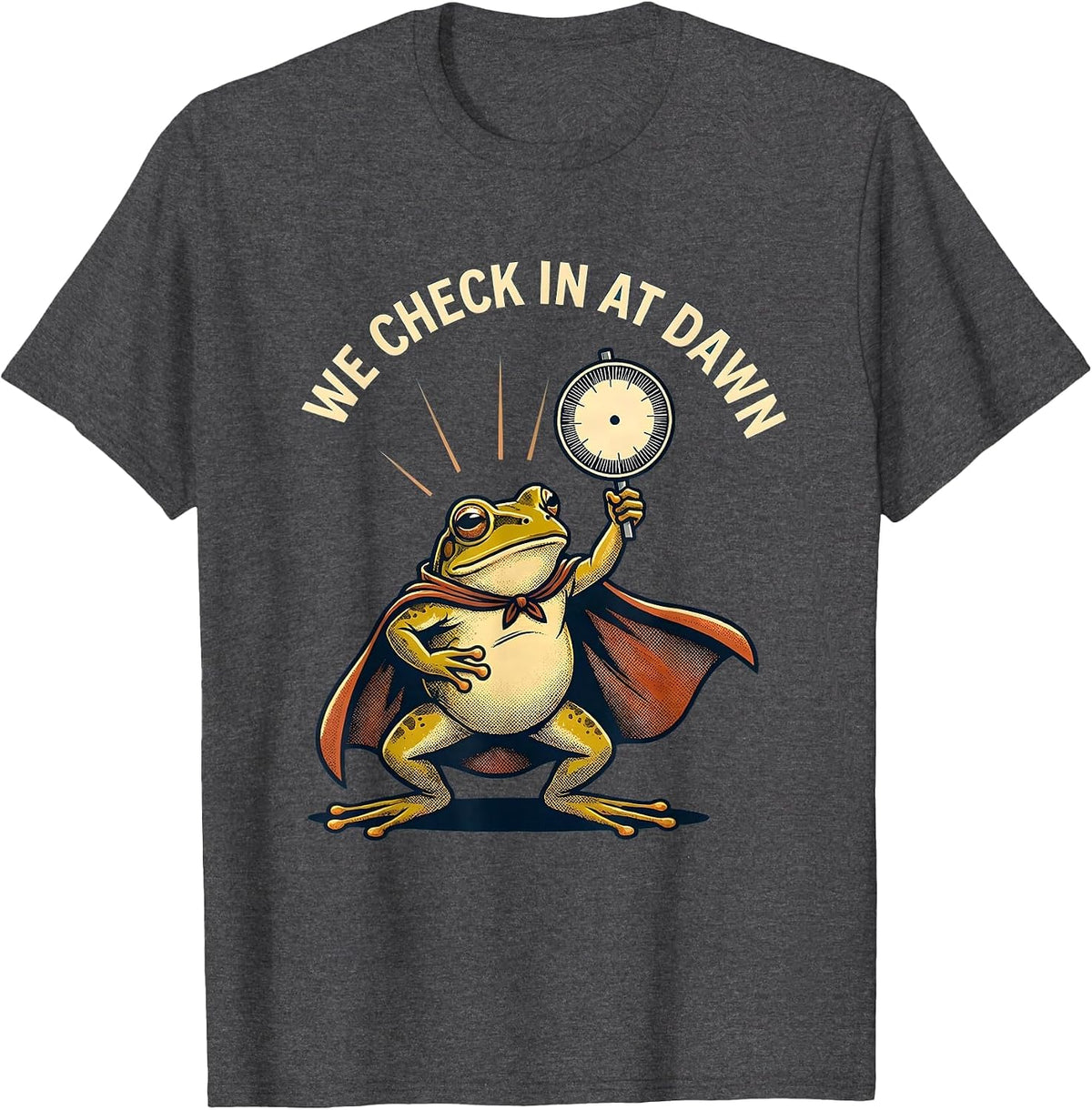 We Check In At Dawn Funny Teacher Frog Back To School T-Shirt - Dark Heather Grey