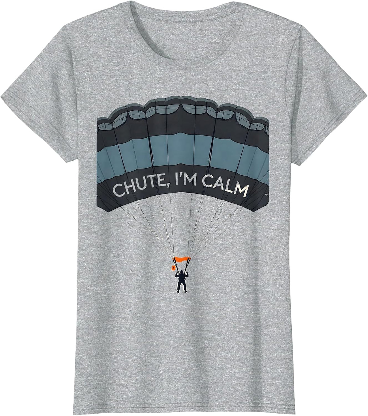 Women's Chute, I'm Calm Minimalist Skydiving Enthusiast Gift T-Shirt - Heather Grey