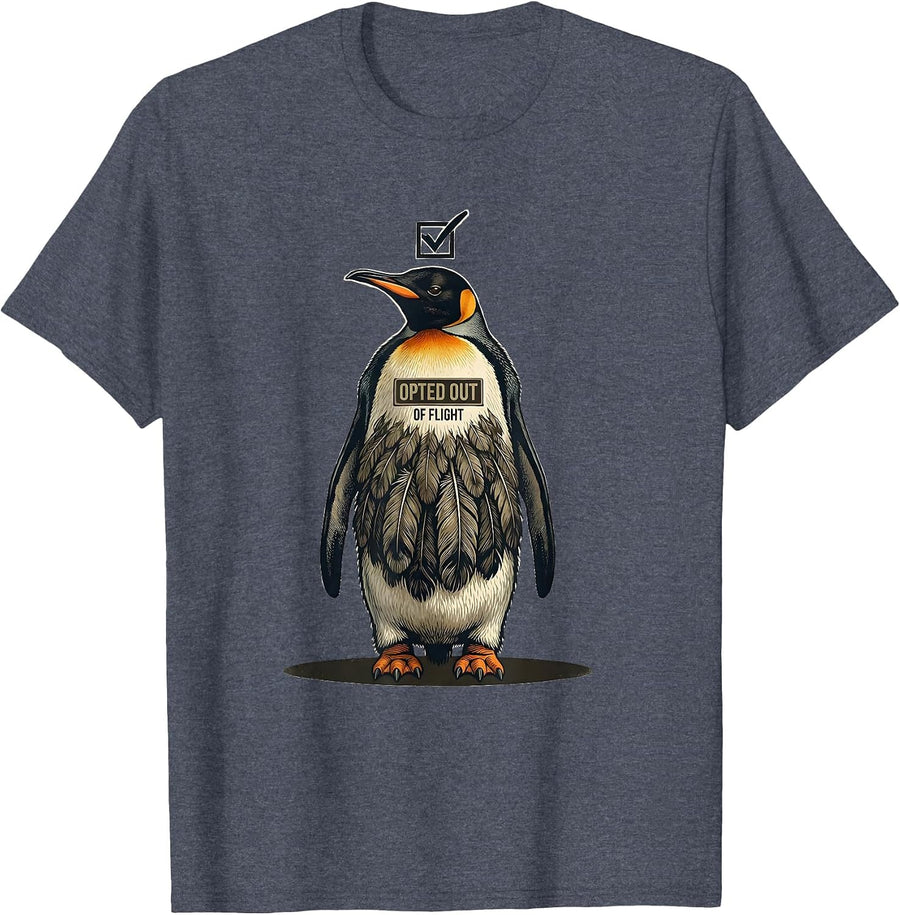 Opted Out Of Flight Funny Penguin Dark Humor Bird Meme T-Shirt - Heather Blue