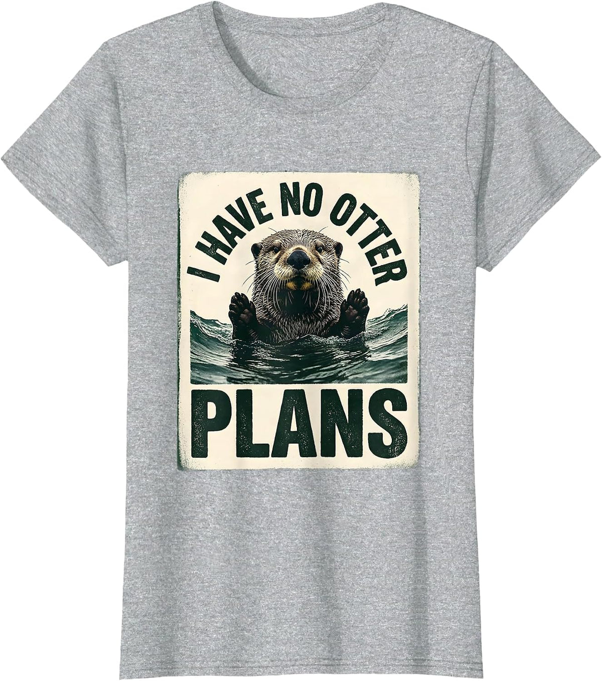 Women's I Have No Otter Plans Cute Otter Lover Humor Funny Gift T-Shirt - Heather Grey