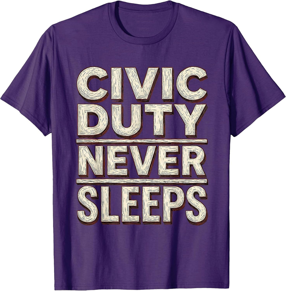 Civic Duty Never Sleeps Voting Pride Design T-Shirt - Purple