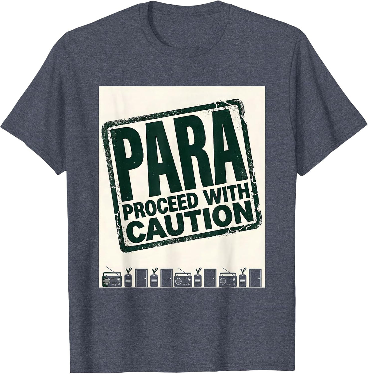 Para Proceed With Caution Rubber Stamp Paraprofessional T-Shirt - Heather Blue