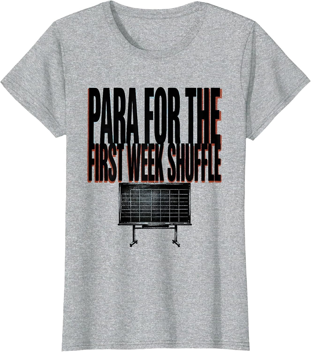 Women's Para For The First Week Shuffle Funny Paraprofessional Back T-Shirt - Heather Grey
