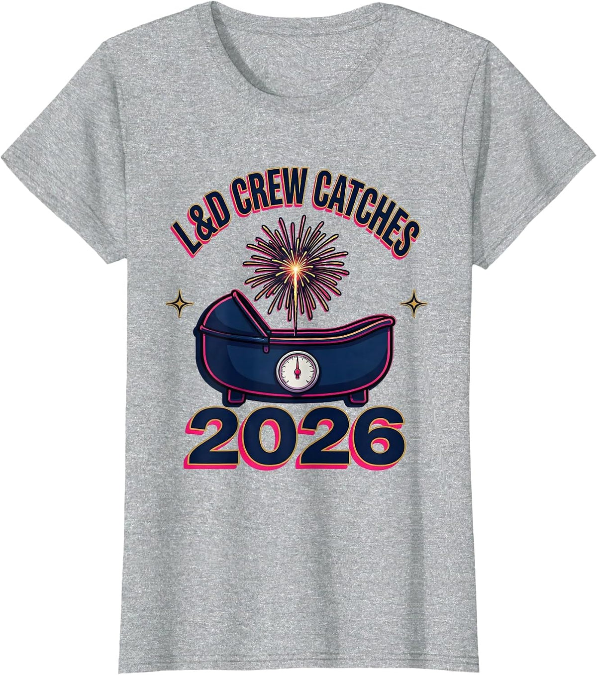 L&D Crew Catches 2026 Festive Nurse Crew New Year Eve Party T-Shirt - Heather Grey